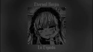 Eternal Raijin - La Espada (sped up)