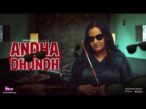 Andha Dhundh (अंधाधुंध) Trailer | Aliya Naaz | PrimeShots