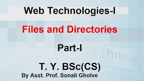 Files in PHP Web Technologies -1 Part1