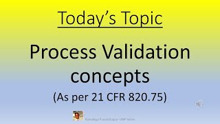 21 CFR 820 75 Process Validation Concepts
