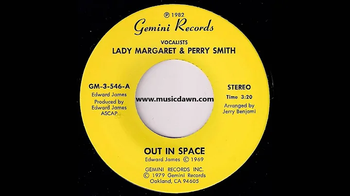 Lady Margaret & Perry Smith - Out In Space [Gemini...