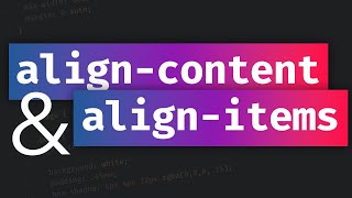 The how and why: alignitems & aligncontent in flex and grid