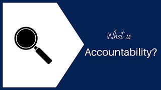 What is Accountability?