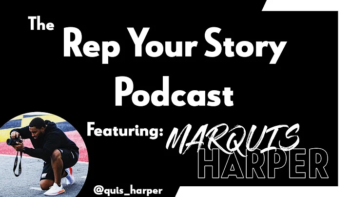 Ep. 14 - Marquis Harper Jr. (@quis_harper)