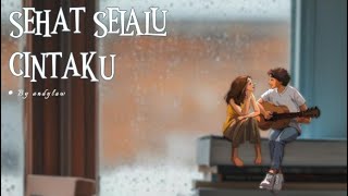 Sehat selalu cintaku – 'Tunggu Aku Sayang' by L2 ( Lyric Original Video) Him