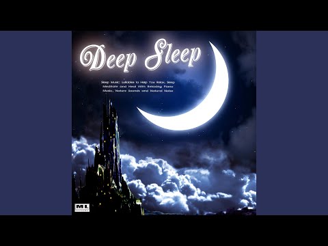Deep Sleep - Nature Sounds Relaxation