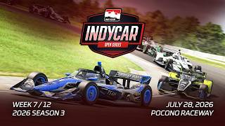 2026 IndyCar Series - Season 3 || Euro SOF || Week 7 at Pocono