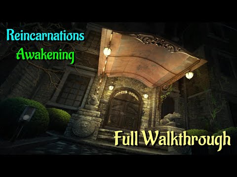 Let's Play - Reincarnations 1 - Awakening - Full Walkthrough