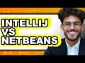 IntelliJ vs NetBeans: 2025 Developer IDE Comparison