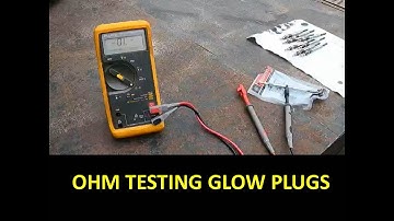 Ohm testing glow plugs