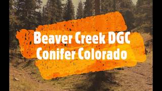Beaver Creek Disc golf course,Conifer Colorado