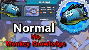 Vortex Normal Tutorial  ||  No Monkey Knowledge  ||  Quiet Street  (BTD6)