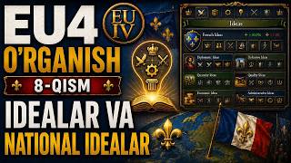 EU4 O‘rganamiz #8 — Ideas va National Ideas | Qaysilarini Tanlash Kerak? | Yangi Boshlovchilar Uchun