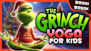 🟢 GRINCH CHRISTMAS YOGA🧘‍♀️ calming yoga for kids | Winter Brain Break | Go Noodle inspired🎄