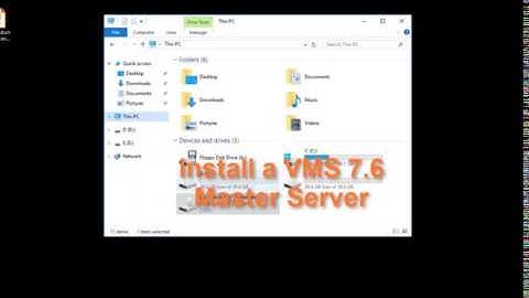 VMS TechTips Install VMS 7.6 Master Server