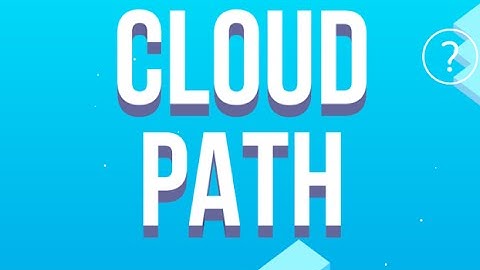 Cloud Path (Ketchapp) - Android Gameplay HD