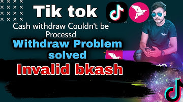 Tiktok Money Withdraw problem Solution! Cash withdrew couldn’t be Processed | invalid Bkash account