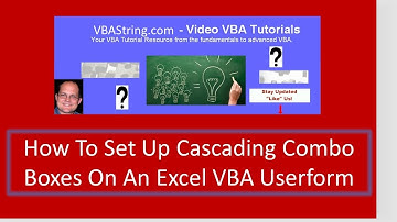 How To Set Up Cascading Combo Boxes On Excel VBA Userform
