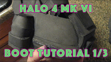Halo 4 Mark VI EVA FOAM Boot Tutorial (Part 1 of 3)