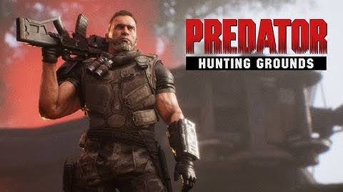 Playing Predator: Hunting Grounds LiveStream January 29th 2022
