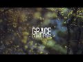 Grace lyrics  laura story  christ music