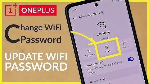How to Change WiFi Password on OnePlus Android Phone