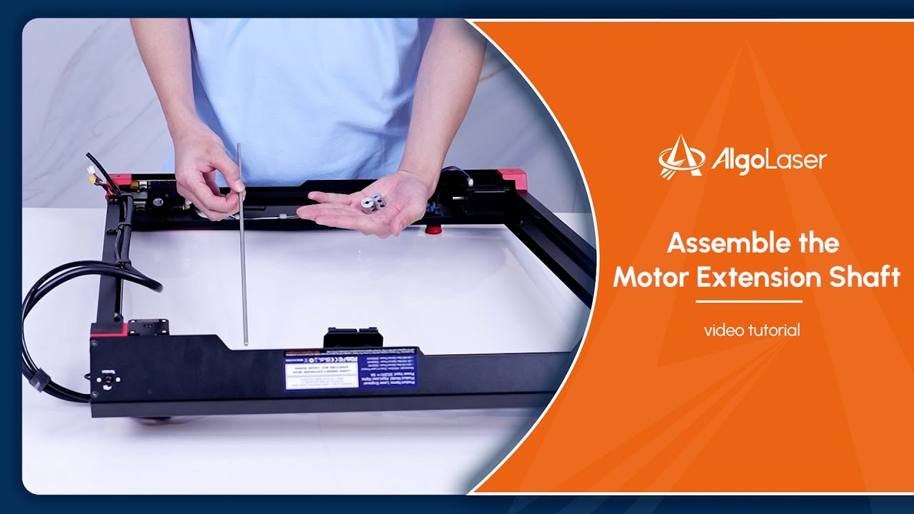 How to Assemble the Motor Extension Shaft of AlgoLaser Alpha YouTube