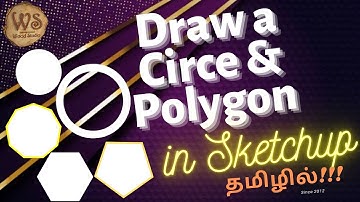 How do I draw a Circle and Polygon in Sketchup?-Tutorial-3
