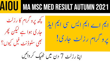AIOU MA MSC MED MLIS PGD AUTUMN 2021 RESULT | AIOU MA MSC MED  RESULT | AIOU FAIL RESULT CORRECTION