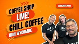 LIVE AT CHILL HIGH WYCOMBE | Live Video | Coffee Shop Live | Chill Coffee Shops