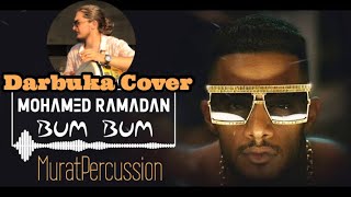 Bum Bum (Darbuka Cover) by Murat Percussion #mohamedramadan Resimi