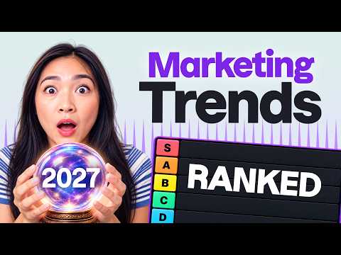 I Ranked 9 Marketing Predictions for 2027 (Fight Me)