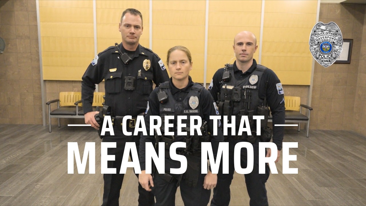 A Career That Means More | Davenport Police Department