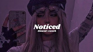 Lil Mosey - Noticed (Slowed + reverb)