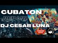 Mix Cubaton Reparto Dj Cesar Luna (Dale Pututi, Nesty ,FIXTY,Jacob  x Dany Ome x Kevincito el 13)