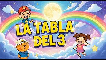 Aprende la tabla del 3 con Numi, Luma y Rumi | Canción infantil educativa 🎵