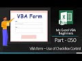 MsExcel VBA Beginners Part 050 VBA form - Use of CheckBox Control