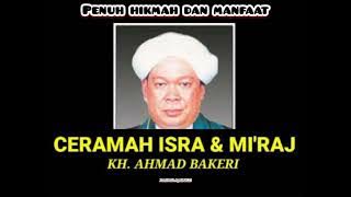 Ceramah KH.Ahmad Bakri (ISRA MI'RAJ)Gambut #kalsel #indonisia #dunia