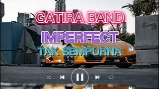 Download lagu TAK SEMPURNA / IMPERFECT | GATIRA BAND | VEVAYE TV & MUSIC