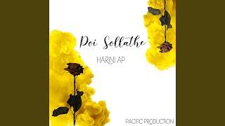 Video thumbnail of "HARINI AP - Poi Sollathe"