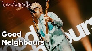 Good Neighbours - live at Lowlands 2025