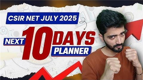 CSIR NET Chemistry Study Plan for Last 10 Days | Best Tips & Tricks!