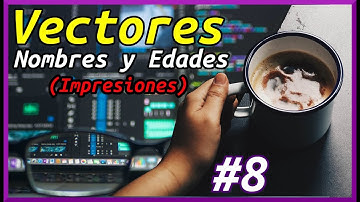 Curso de Programacion en Java (ACTUALIZADO) Imprimir NOMBRES y EDADES con VECTORES [Netbeans]