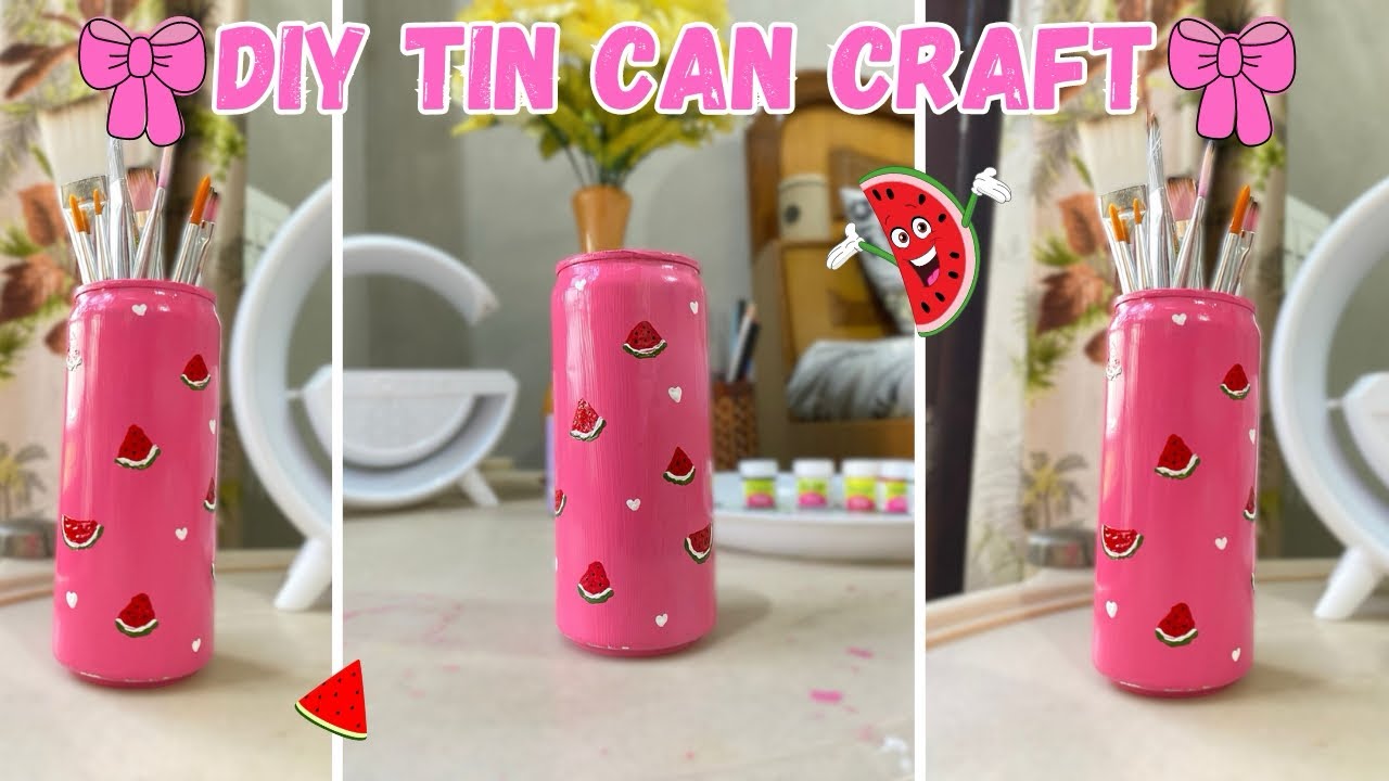 DIY Tin Can Craft Ideas | Recycled Tin Cans | How To Make Pen Pencil ...