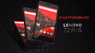 Lenovo Z2 Plus - #FastForward | Lenovo India screenshot 3