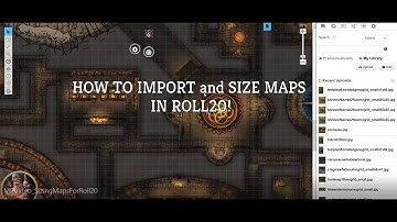 How to Import & Size Morvold Press Maps in Roll20!