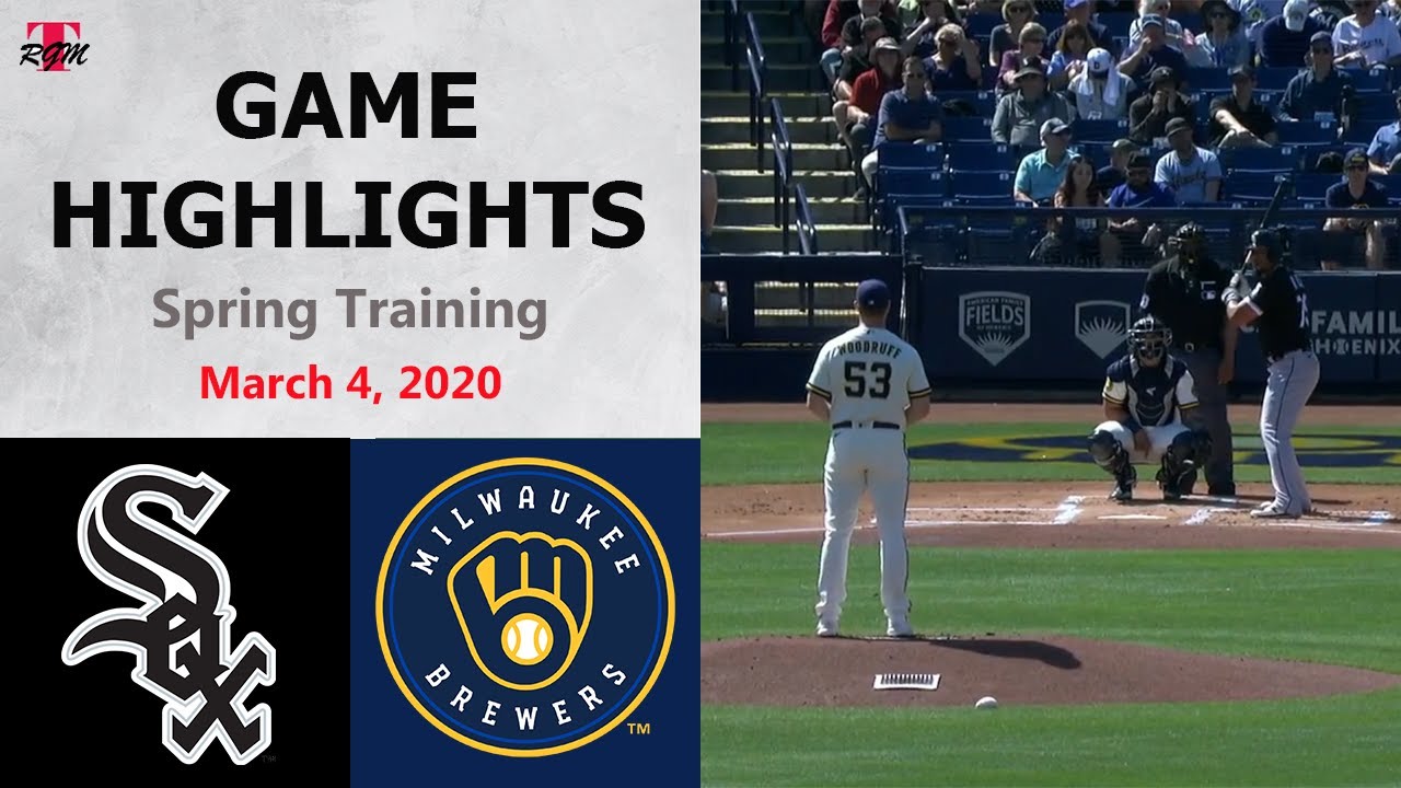 Chicago White Sox vs. Milwaukee Brewers Highlights March 4, 2020