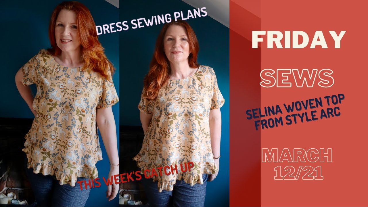 FRIDAY SEWS MARCH 12/21 - Selina Woven Top & Dress Sewing Plans - YouTube