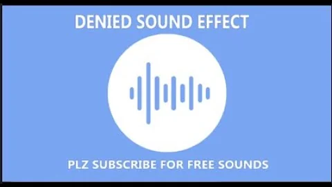Denied Sound Effect|Funny Sound Effect|Non Copyrighted Sounds|Sounds Used in Youtube Video