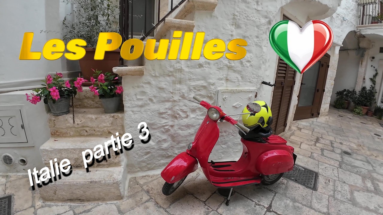 Italie partie 3  Les Pouilles